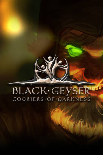 Игра Black Geyser: Couriers of Darkness