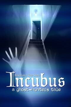 Incubus - A ghost-hunters tale скачать торрентом