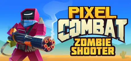Постер игры Pixel Combat: Zombie Shooter