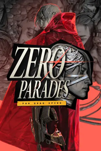 Постер игры ZERO PARADES For Dead Spies