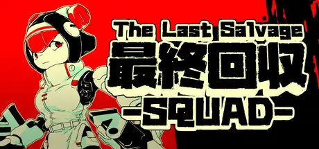 Постер игры The Last Salvage Squad