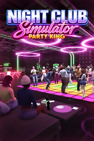 Постер игры Night Club Simulator: Party King