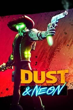 Постер игры Dust & Neon