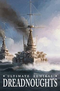Постер игры Ultimate Admiral: Dreadnoughts