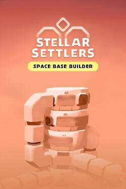 Постер игры Stellar Settlers: Space Base Builder