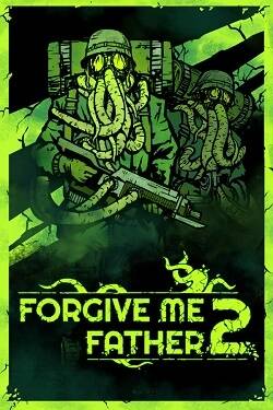 Постер игры Forgive Me Father 2