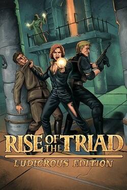 Постер игры Rise of the Triad: Ludicrous Edition