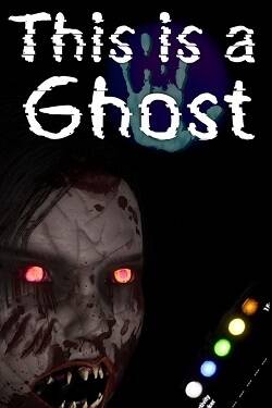 Постер игры This is a Ghost