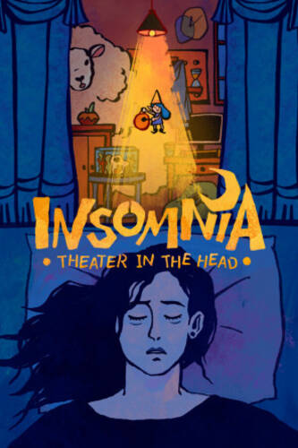 Постер игры Insomnia: Theater in the Head / Бессонница: Театр в голове