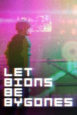 Постер игры Let Bions Be Bygones