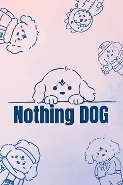 Постер игры Nothing DOG