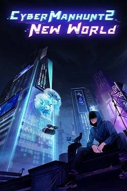 Постер игры Cyber Manhunt 2: New World