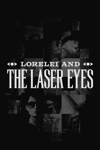 Постер игры Lorelei and the Laser Eyes