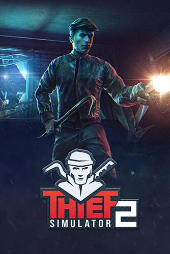 Постер игры Thief Simulator 2