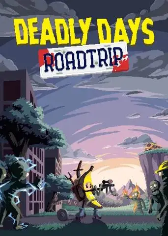 Постер игры Deadly Days: Roadtrip